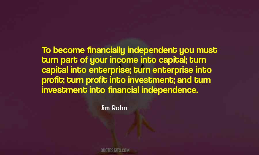 Be Financially Independent Quotes #944970