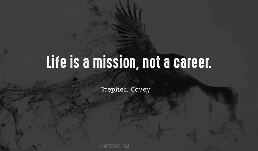 Life Is A Mission Quotes #1162799