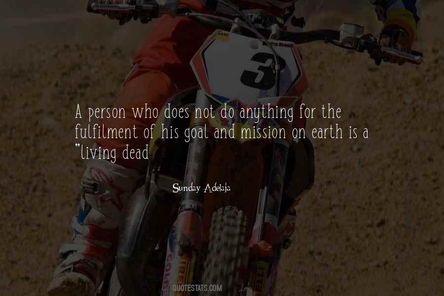 Life Is A Mission Quotes #1419365