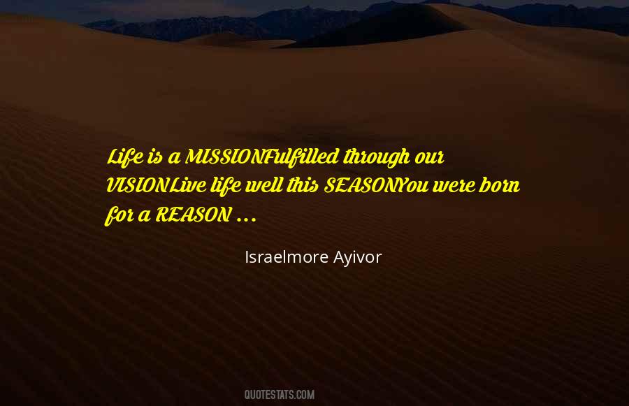 Life Is A Mission Quotes #1490504