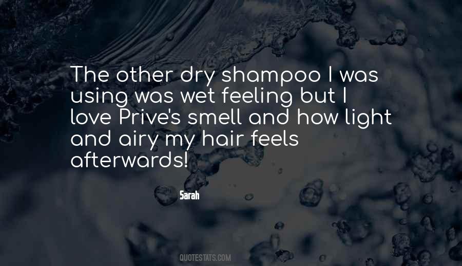 Dry Shampoo Quotes #1857744