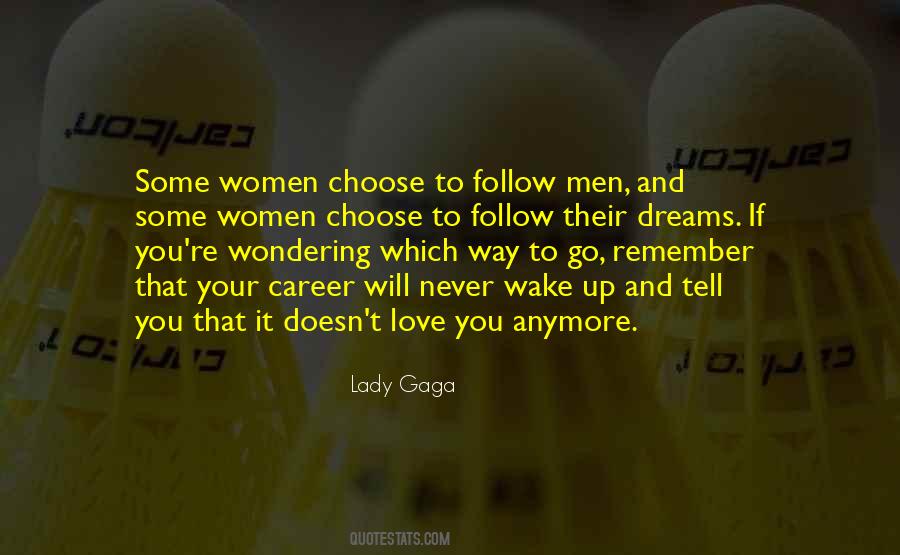 Choose A Career You Love Quotes #955777