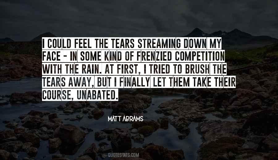 Dry Tears Quotes #46636