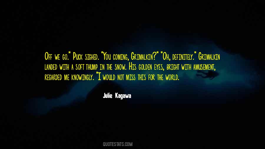 Off We Go Quotes #1683240