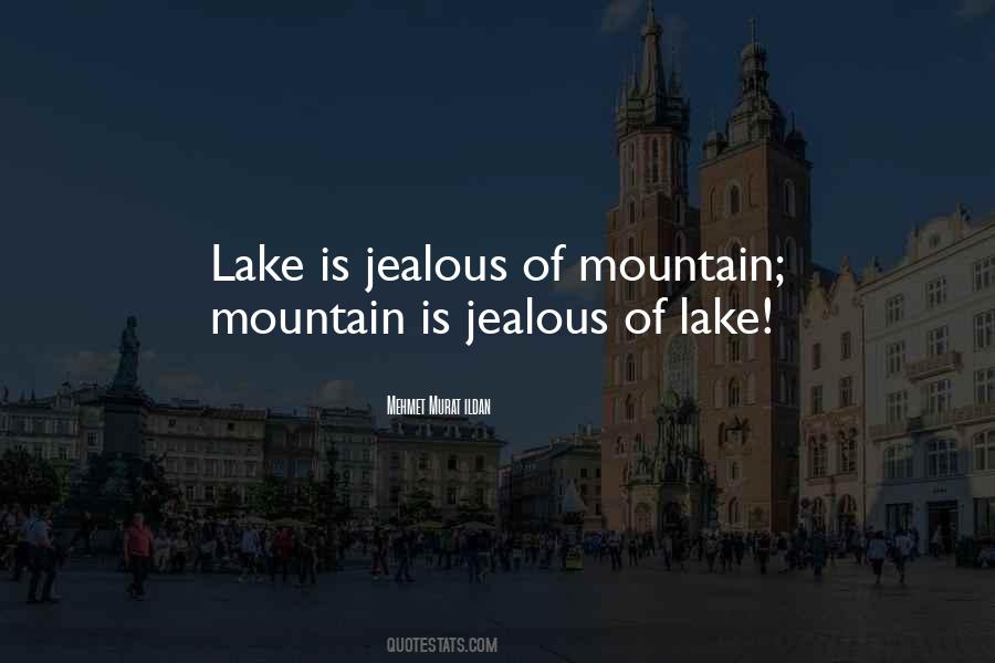 Mountain Lake Quotes #329302