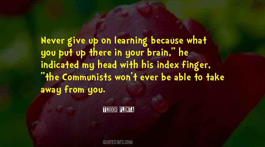 Give Up My Life Quotes #258119