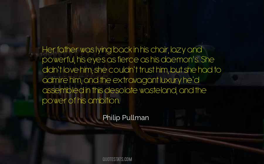 Father Power Quotes #1855082