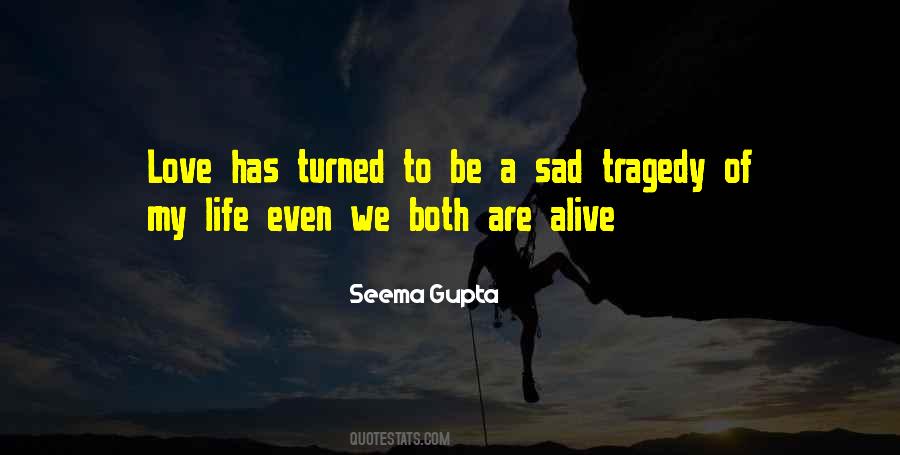 Sad My Life Quotes #1231743