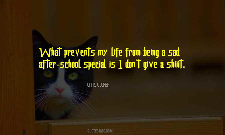 Sad My Life Quotes #1349217