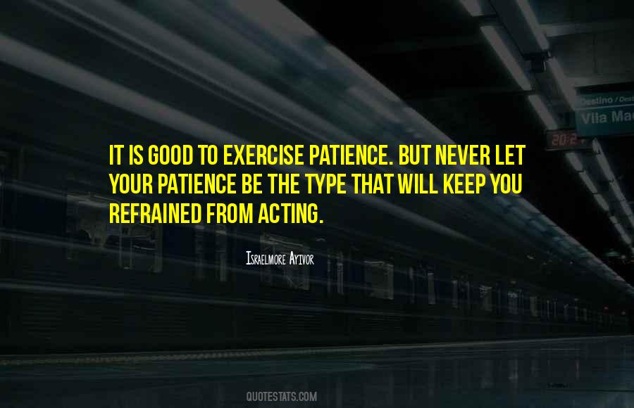 Patient And Calm Quotes #150454