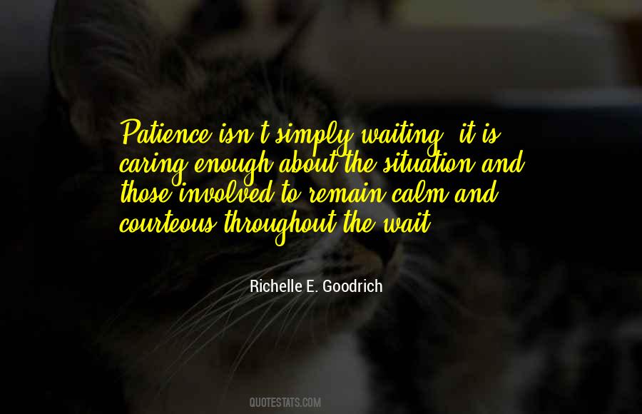 Patient And Calm Quotes #813678