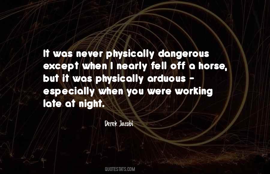Working At Night Quotes #1332900