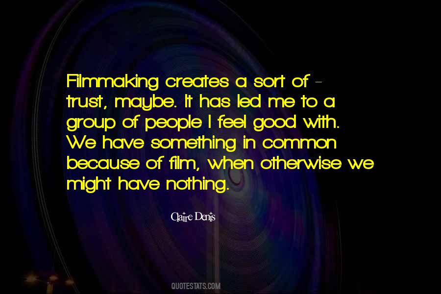 Something In Common Quotes #1532785