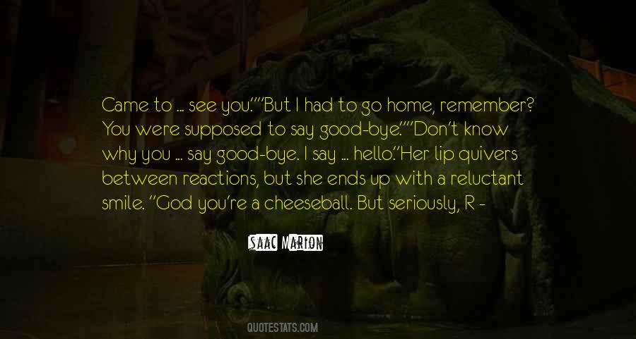 Smile When You Say That Quotes #411321