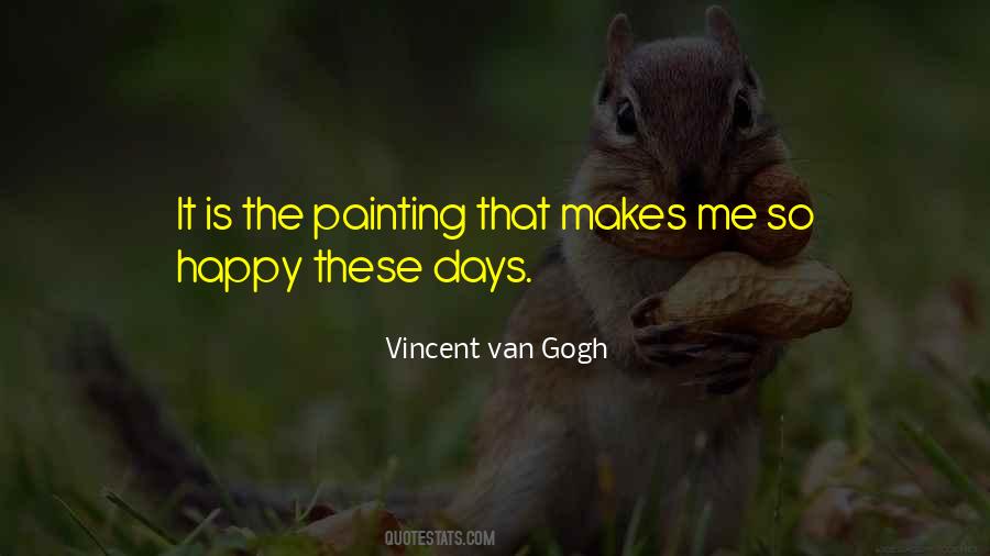 Van Gogh Painting Quotes #1393346