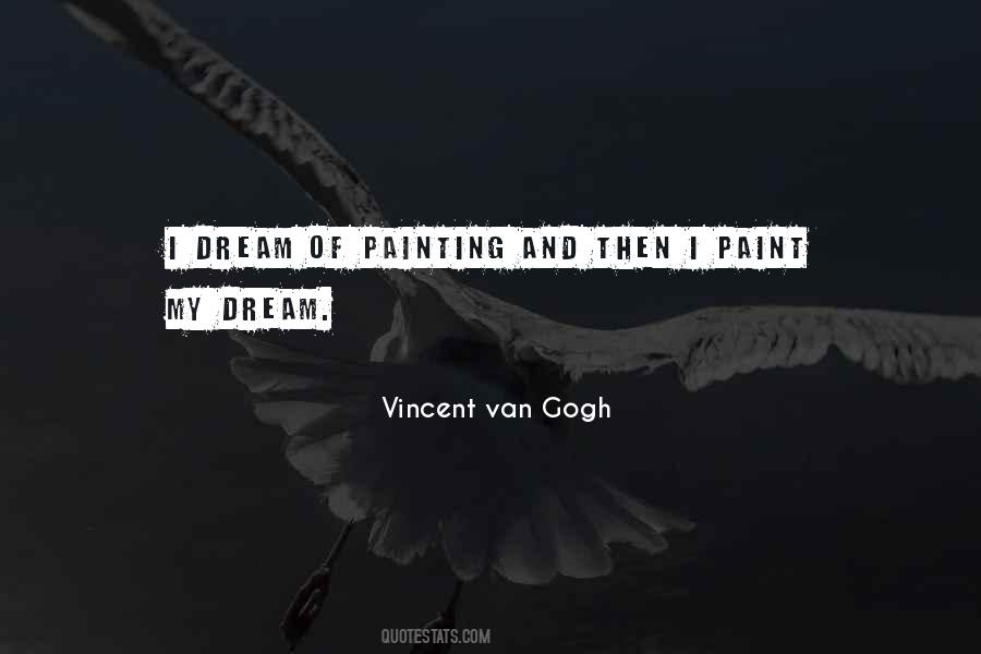 Van Gogh Painting Quotes #33639