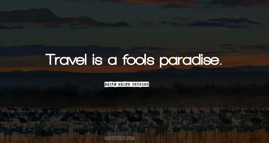 Paradise Travel Quotes #1110884