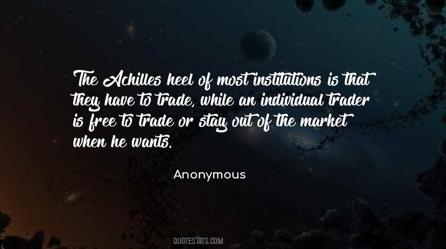 My Achilles Heel Quotes #694948