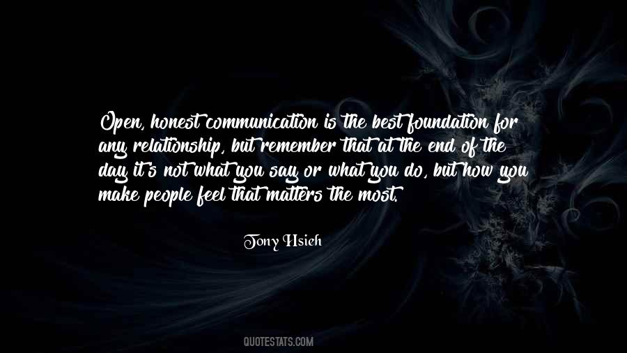 Quotes About Open And Honest Communication #1397614