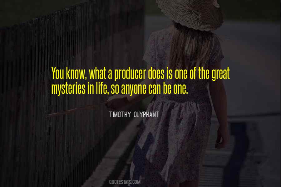 Quotes About The Mysteries Of Life #1789442