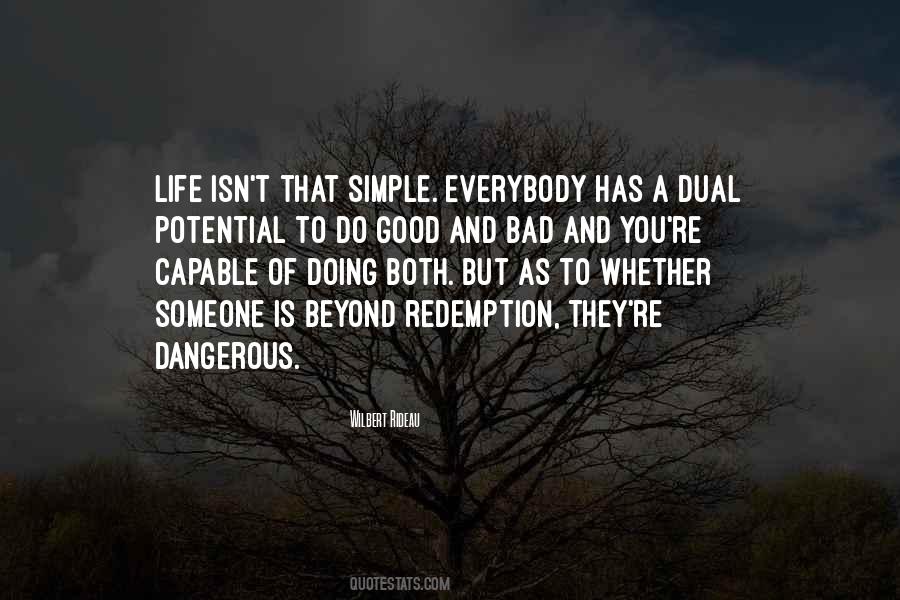 Dual Life Quotes #1124675