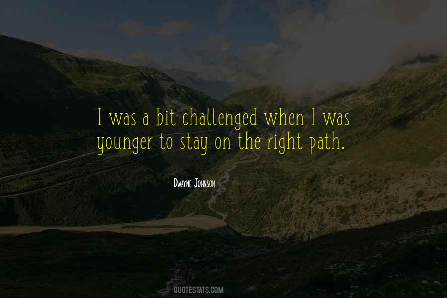 Stay On Path Quotes #1377545