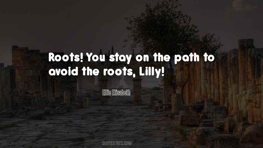Stay On Path Quotes #1534428
