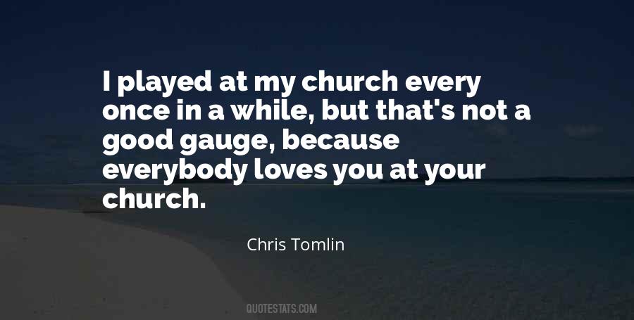 I Love Church Quotes #1095571
