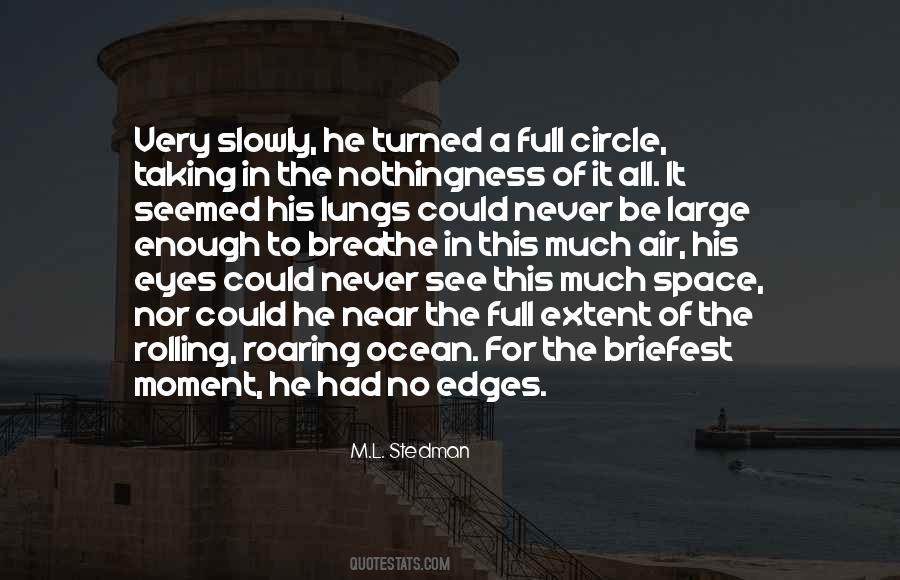 Quotes About Taking It Slowly #1693138
