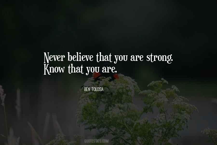 Never Believe Quotes #1192822