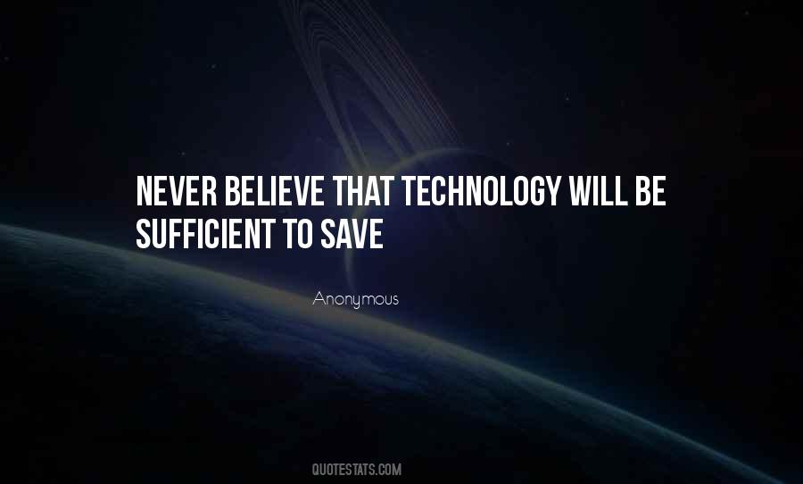 Never Believe Quotes #1340012