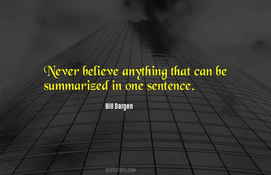Never Believe Quotes #1483805