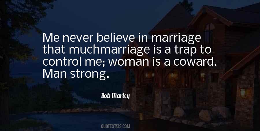 Never Believe Quotes #1584990