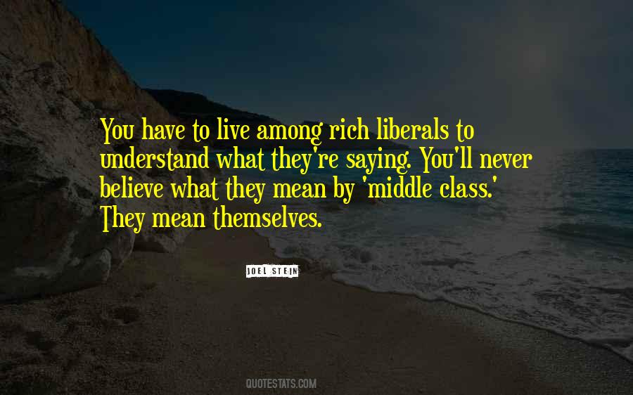Never Believe Quotes #1666055