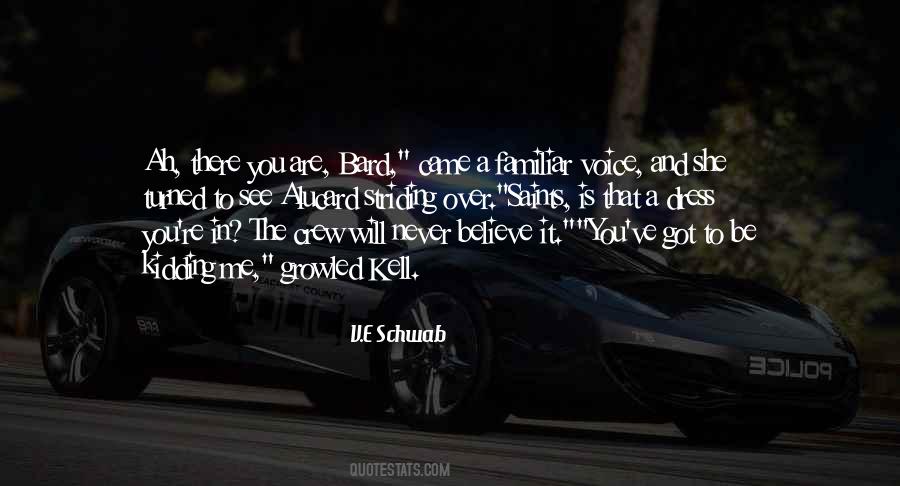 Never Believe Quotes #1711118