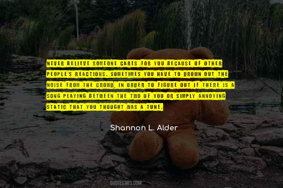 Never Believe Quotes #1773811