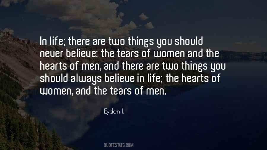 Never Believe Quotes #1787258