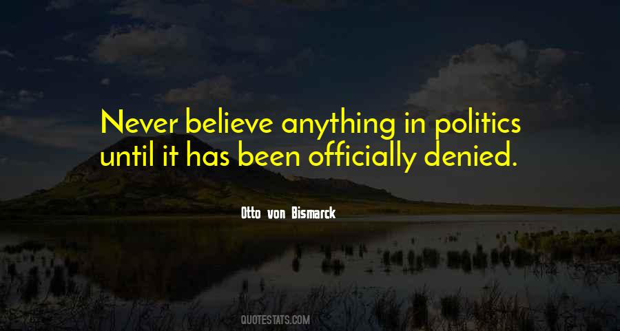 Never Believe Quotes #1794471