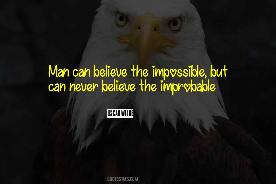 Never Believe Quotes #1849829