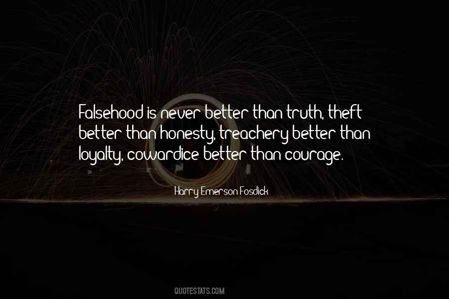 Loyalty Honesty Quotes #894916