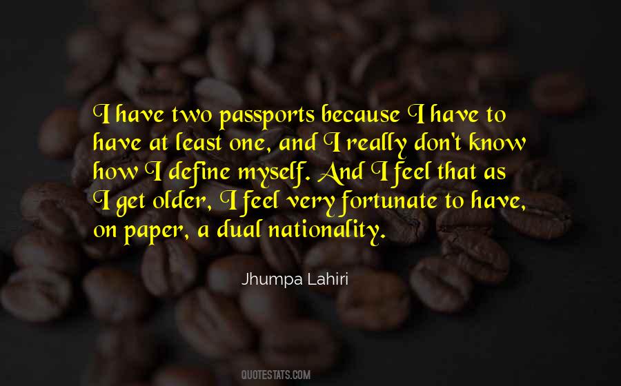 Dual Nationality Quotes #778787