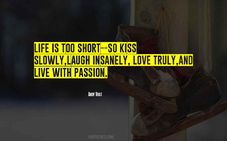 Short Kiss Quotes #1769062