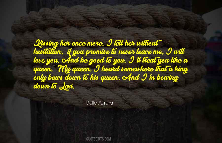 I Love You Queen Quotes #771426