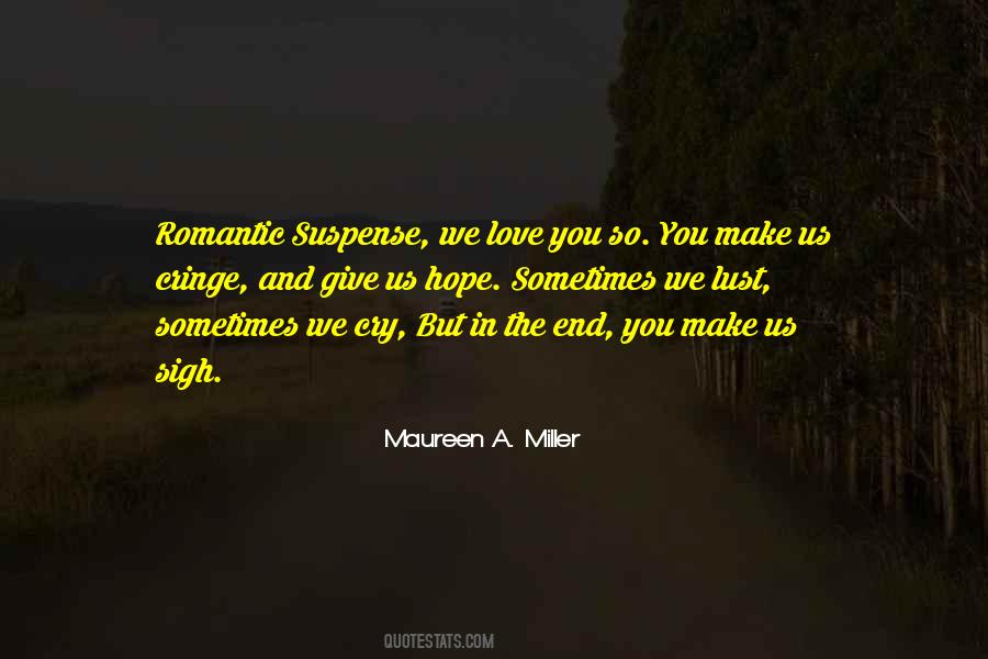 Sometimes We Love Quotes #1227243