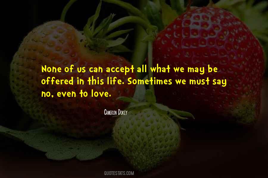 Sometimes We Love Quotes #56029