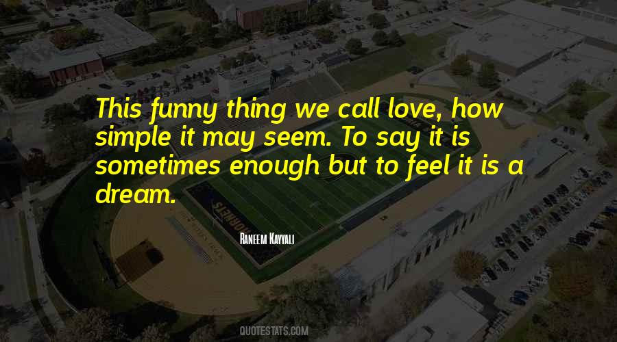 Sometimes We Love Quotes #804099
