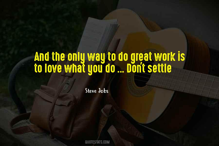 To Love What You Do Quotes #1245739