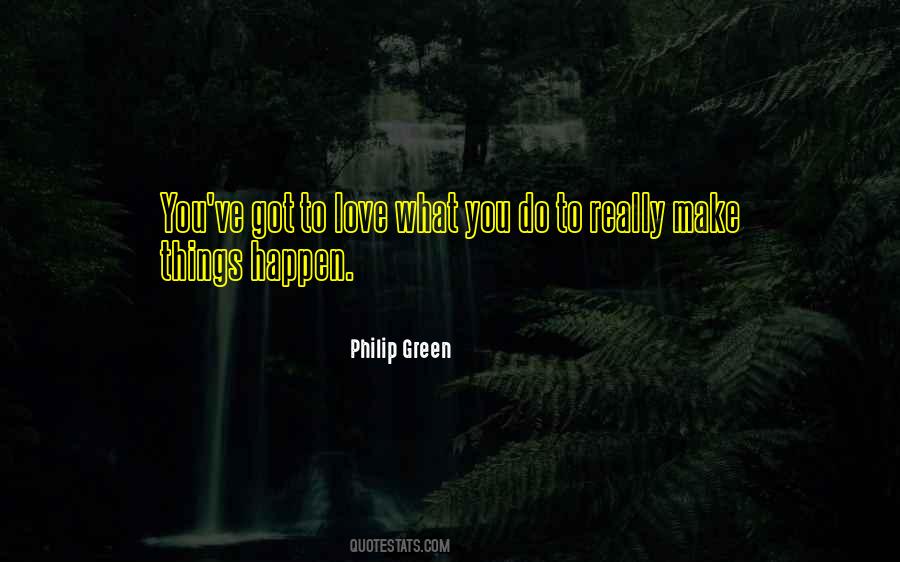 To Love What You Do Quotes #1879269
