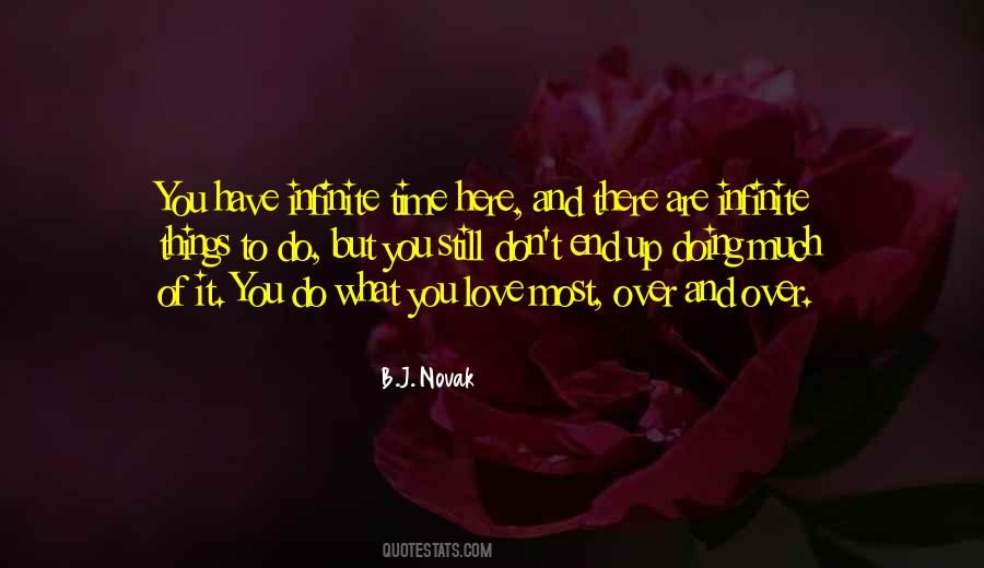 To Love What You Do Quotes #653907