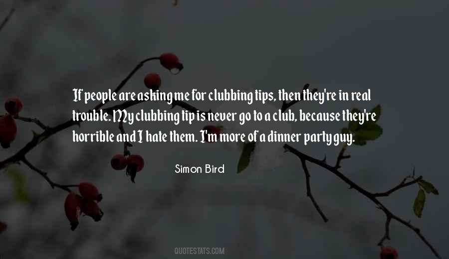 Party Club Quotes #251766